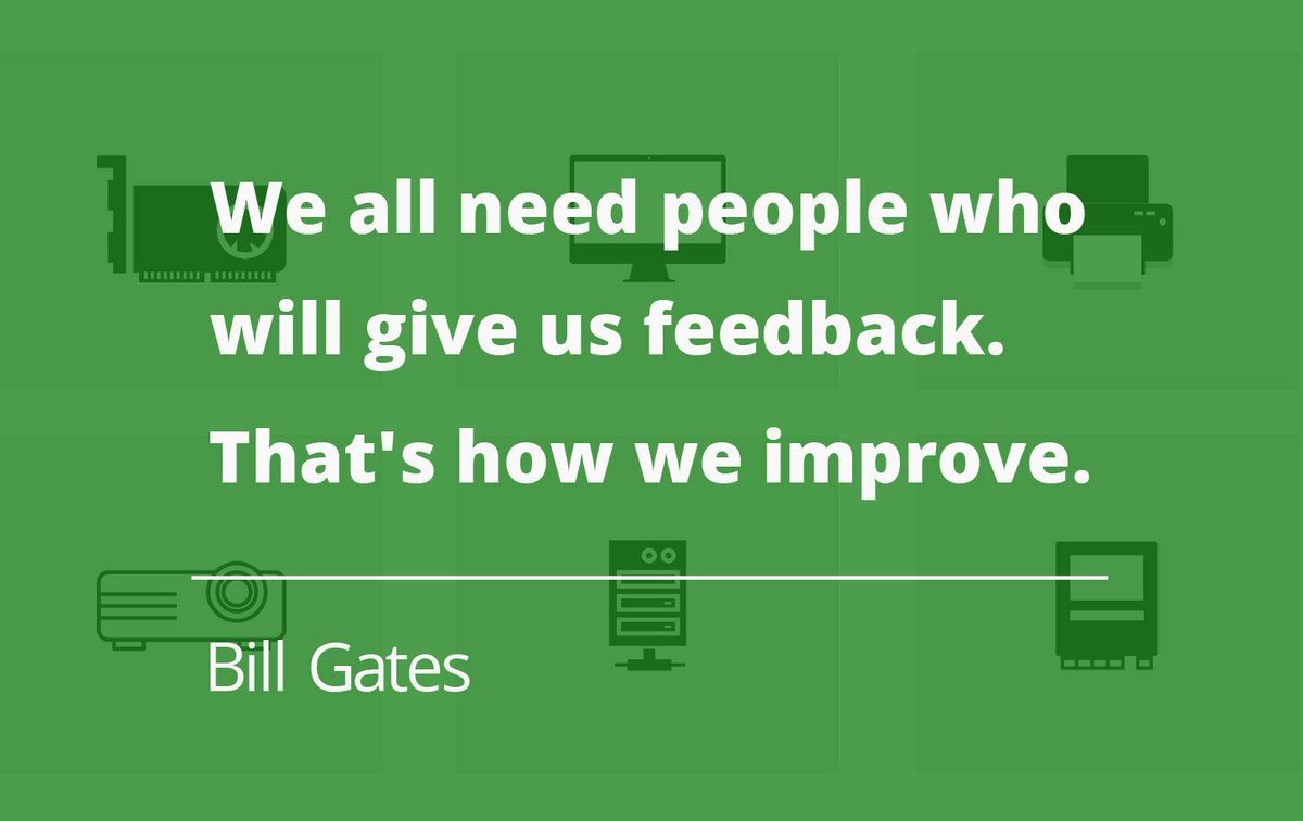 euriekaDOTie's tweet image. We all need people who will give us feedback. That's how we improve. Bill Gates #WednesdayWisdow