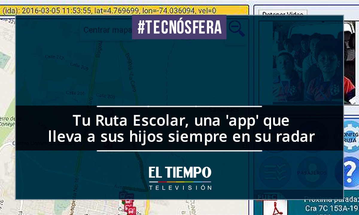 PodcastELTIEMPO's tweet photo. #Tecnósfera Plataforma permite monitorear recorrido del vehículo que transporta a sus hijos https://t.co/pRJY3qqeo0 https://t.co/Td67bnTaCm