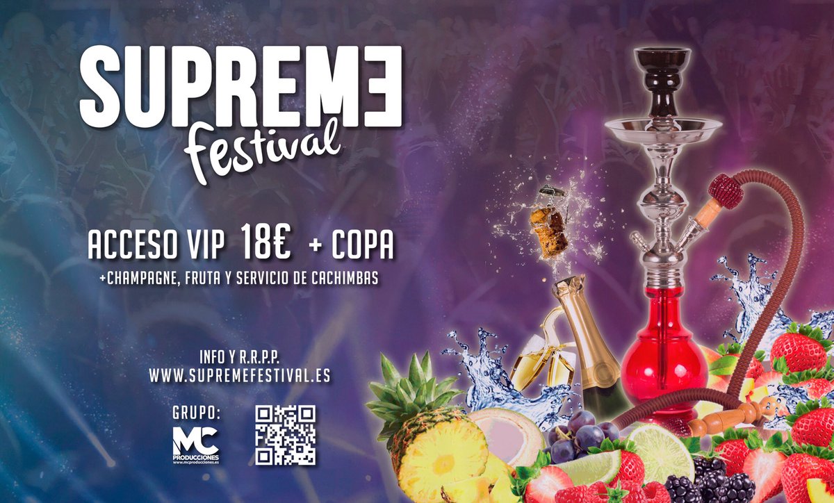 Acceso ZONA VIP 18€ +Copa
+Champagne, Fruta y Servicio de Cachimbas
Más info y R.R.P.P. en
supremefestival.es