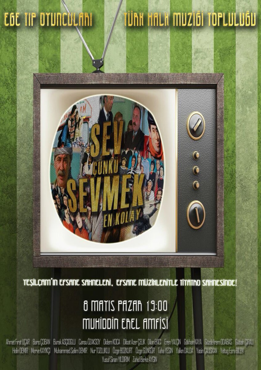 Ege Tıp Oyuncuları ve Türk Halk Müziği toplulukları olarak hazırladığımız Yeşilçam serüvenimize hepinizi bekliyoruz.