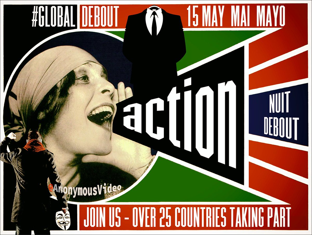 International day of Action. Join Us nuitdebout.fr/global-debout/… #Anonymous #GlobalDebout #NuitDebout