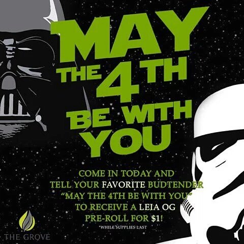 BudBuddyLV's tweet photo. Say #MayThe4thBeWithYou to your #budtender at @TheGroveNV & get a #leiaOG #preroll for $1 #StarWarsDay #LasVegas https://t.co/Z61O6v6iwV