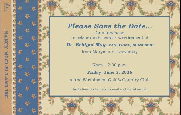ASIDDCMetro's tweet photo. Alumni - Interior Design @MarymountID save the date luncheon to honor Dr. Bridget May, Ph.D.,FIDEC,Allied ASID https://t.co/JOQ6foyatw