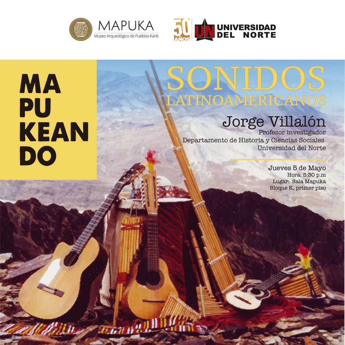MapukaUninorte's tweet photo. mañana Jorge Villalon hará un recorrido por los Sonidos Latinoamericanos en #Mapukeando https://t.co/NsTPjDctB0