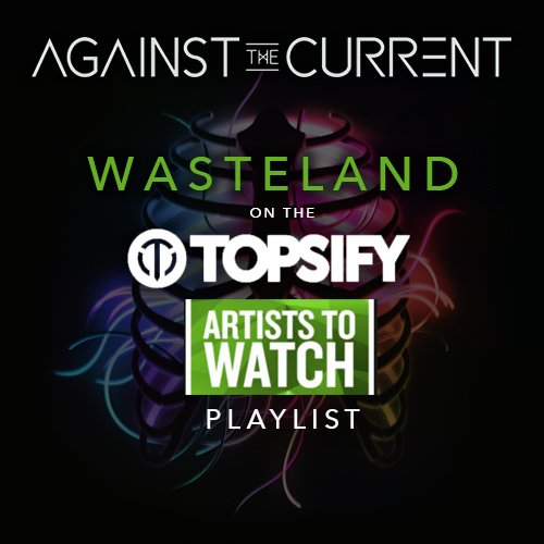 ATC_BAND's tweet photo. Our song “Wasteland” is featured on @topsify’s “Artists to Watch” playlist! Listen here: https://t.co/iCba1bOqRc https://t.co/5UwLh2gvZ5