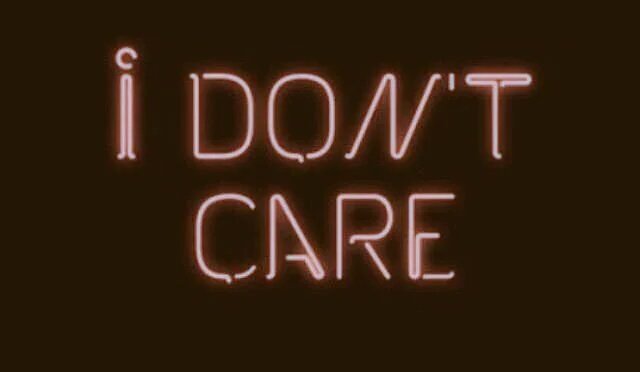 I can t care
