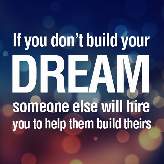 GetWebsite4FREE's tweet photo. Build your Dream. (Like, RT &amp; Comment!) - #Dreams #MotivationalQuote #BuildYourDream #Success https://t.co/6B2hQtnbcJ