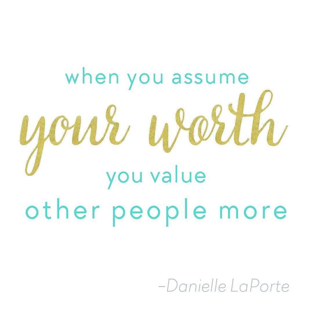 marianney's tweet photo. "When you assume your worth, you value other people more." @DanielleLaPorte!

#inspiringqu… https://t.co/JvIq48eO3g https://t.co/WaGqQBscEm