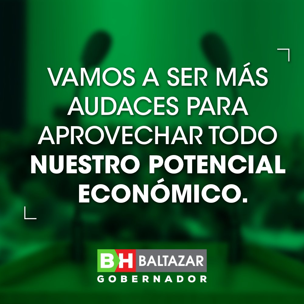 BaltazarxTam's tweet photo. "Vamos a ser más audaces para aprovechar todo nuestro potencial económico" #EstoyConBalta https://t.co/1D0SZZsEG1