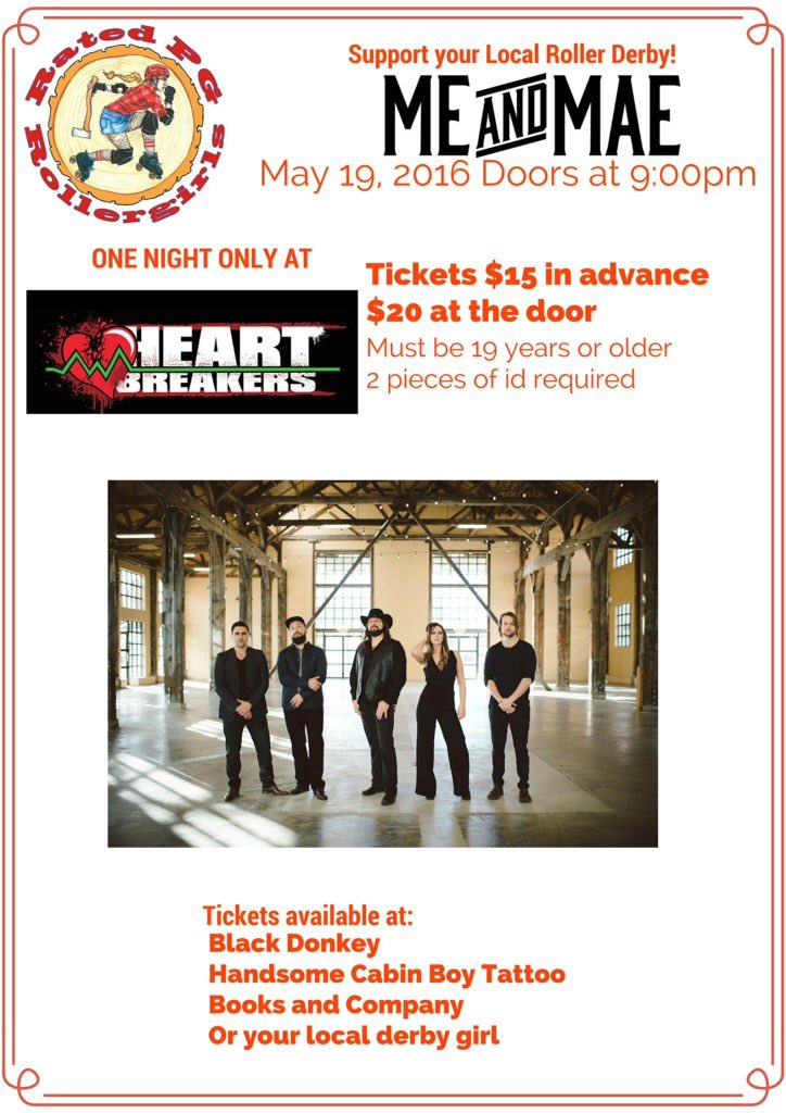 May 19th <a href="/MeandMae/">Me and Mae</a> are coming to PG for some good ol' country fun + you can support your fave rollergirls! #cityofpg