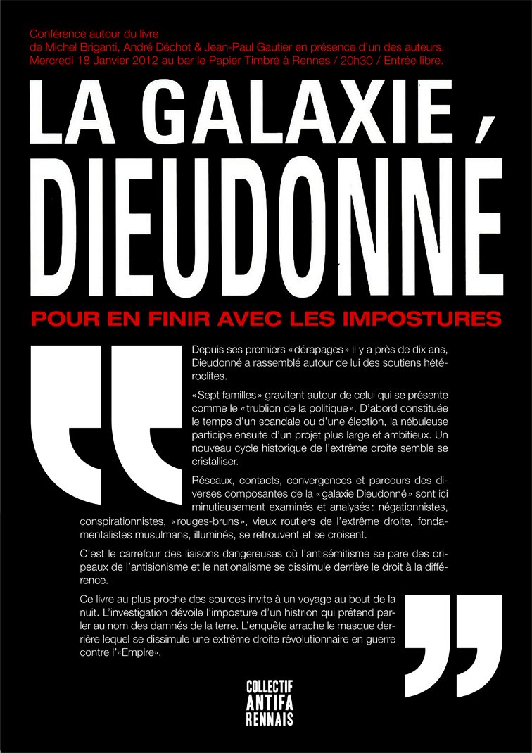 Conférence « La Galaxie Dieudonné, pour en finir avec les impostures » antifabzh.lautre.net/roazhon/2012/0…