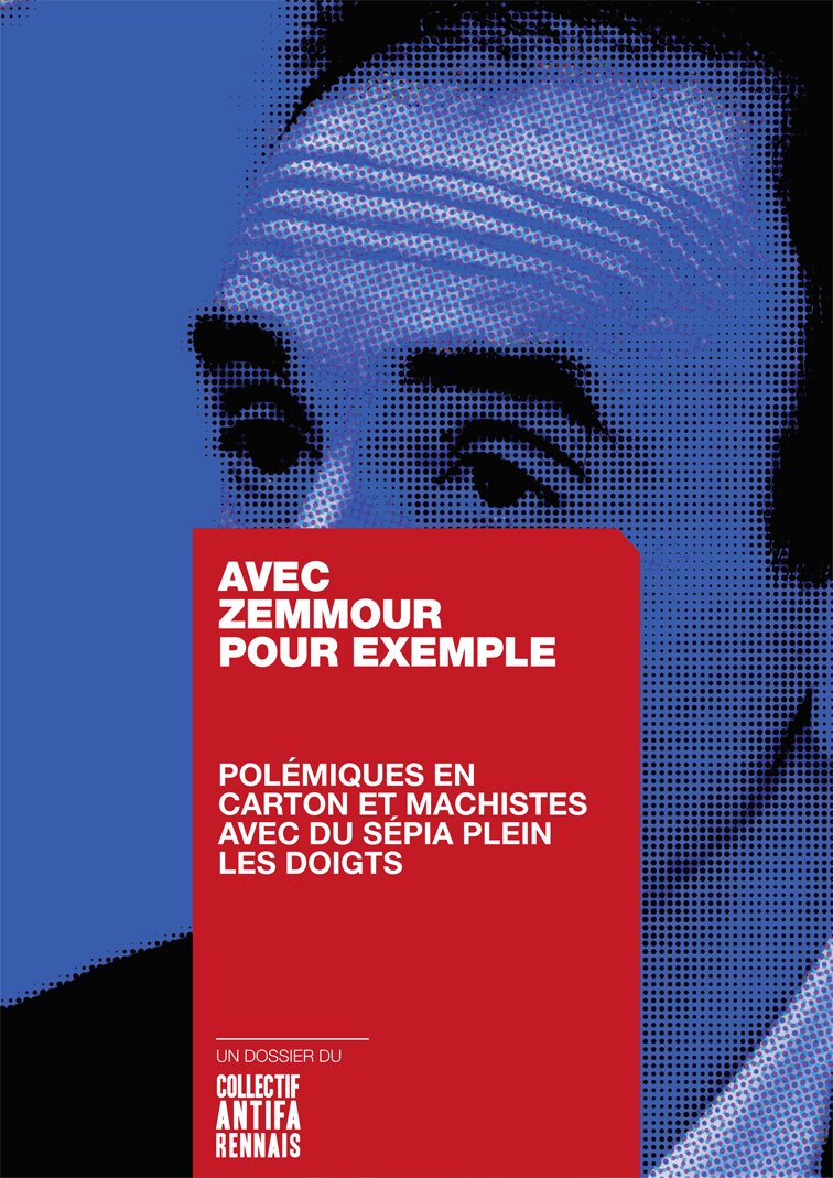 Avec Zemmour pour exemple antifabzh.lautre.net/roazhon/2015/0…