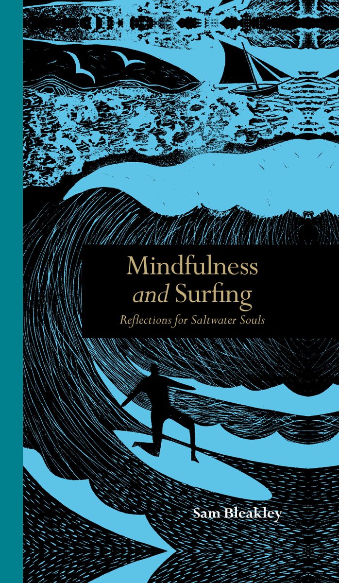 Discover why #surfing is the epitome of #consciousliving with <a href="/SamBleakley1/">Sam Bleakley</a>'s new book out today! #mindfulness