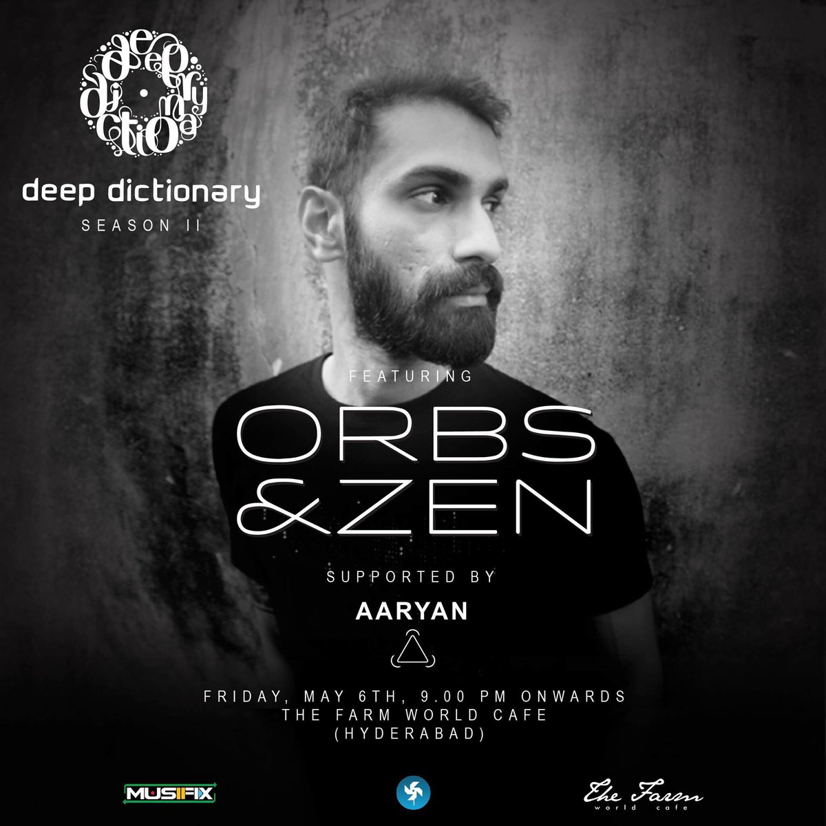 musifixindia's tweet image. #Hyderabad Known for his Deep Melodic sounds #DeepDictionary bring us @OrbsandZen this Friday 6th May @thefarmworld