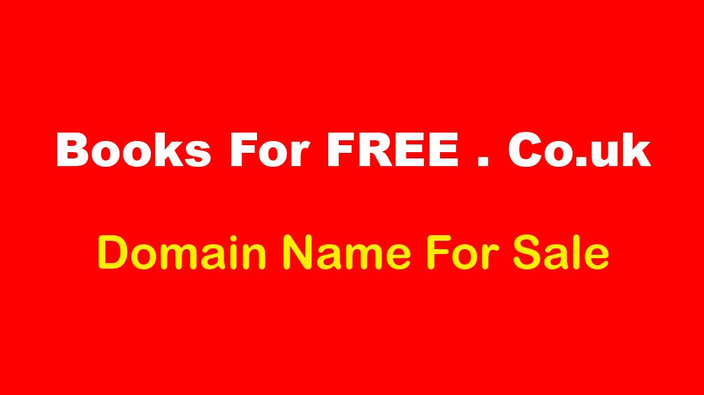 youtu.be/m6VzwdX2F9s - Books For FREE .co.uk - Domain for sale o/o £5,000.    #booksforfree  #freebooks