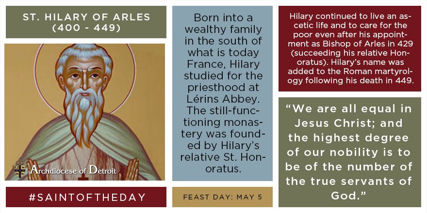 Detroit Archdiocese on Twitter: "St. Hilary of Arles, pray for us!  #SaintoftheDay #DetroitCatholic https://t.co/e74FVAAVWZ" / Twitter