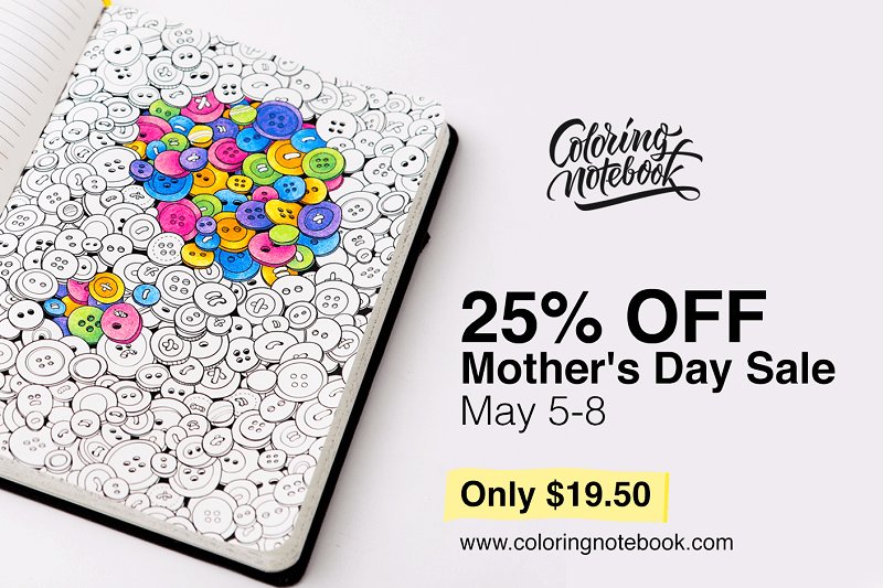 coloring_ntbk's tweet photo. The Mother's Day Sale starts now! #coloringnotebook #mothersday #sale #coloring #discount https://t.co/eBeYDYYj4y