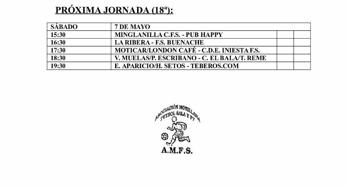 Aquí tenemos la jornada de ese finde! 😉 nos enfrentamos a un rival muy dificil, "Pub Happy" 👍 A las 15:30h 🕞