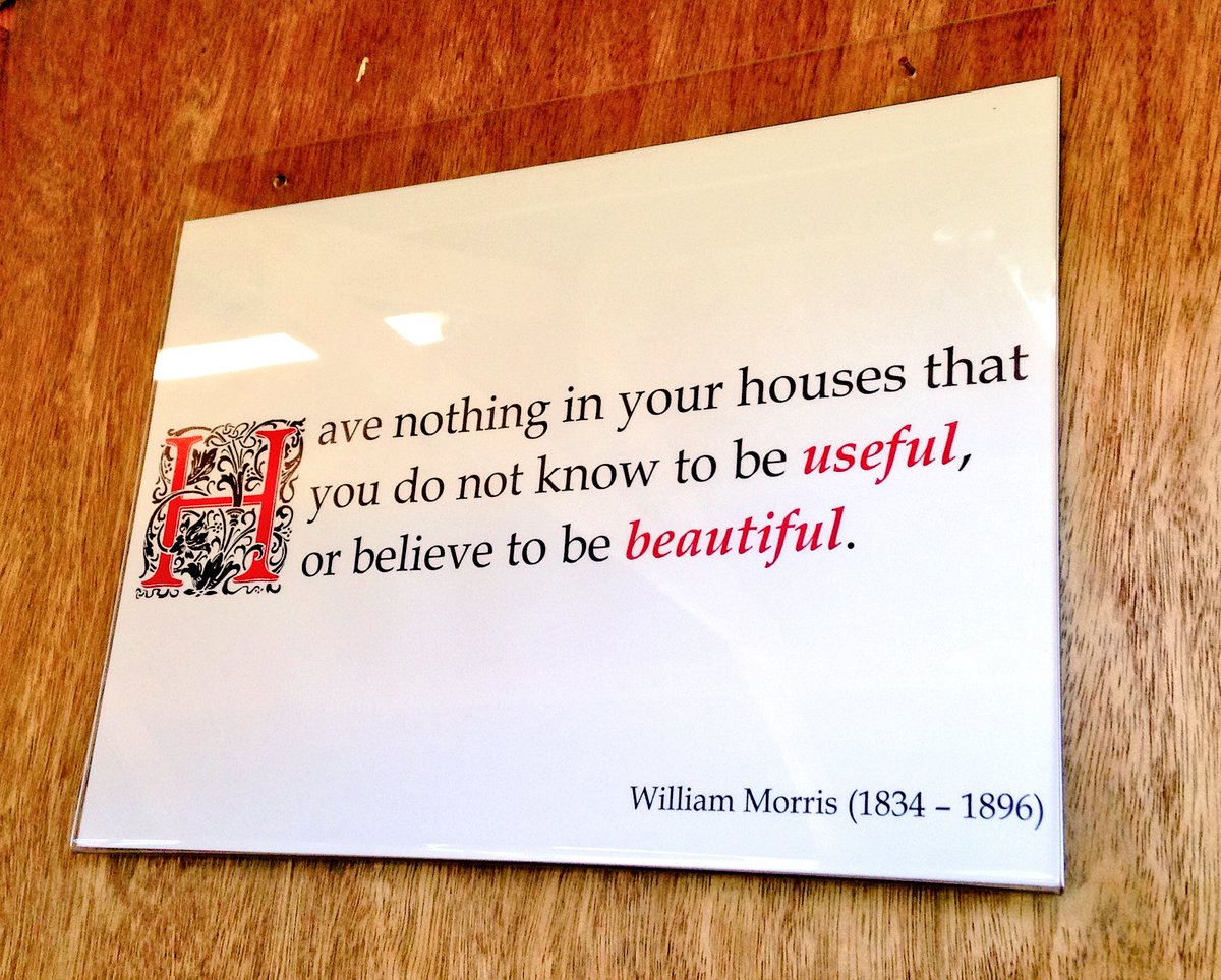 OllieDouglas's tweet photo. Advice from #WilliamMorris, as seen on #AmazingMaker @MartinDamen1's wall - brought the @ArtWorkersGuild to mind https://t.co/Z7IXwa7PxD