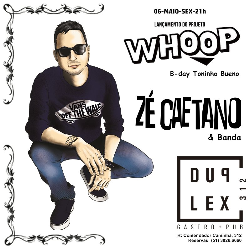 _zecaetano's tweet photo. É amanhã, gente! Sexta, 06 de maio, 21h, lançamento do projeto #Whoop! Todo mundo no #Duplex312​, espero vocês! 👊😎🎶 https://t.co/dsAVDszRC0