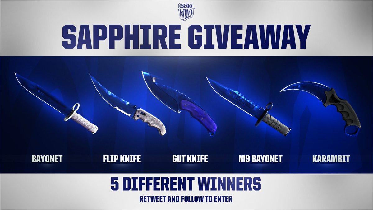 CSGOWild.com's SAPPHIRE Knife Giveaway! 5 Knives, 5 Winners! RT &amp; follow to enter. Winner drawn May 12th.
