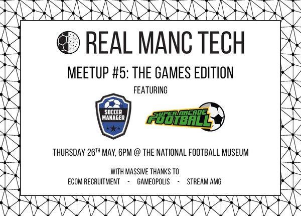 DSManchester's tweet image. Meetup #5-Games Edition @FootballMuseum 
Speakers: @SoccerManager &amp;amp; @SuperArcadeFtbl  
RSVP: meetup.com/RealMancTech/e…
