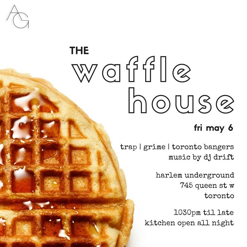 AudioGangTO's tweet photo. Tomorrow we do the damn thing. Chicken &amp; waffles. FREE ADMISSION. All the tune dem. Trap. Grime. #Toronto Bangers!! https://t.co/4XBvPIjviu