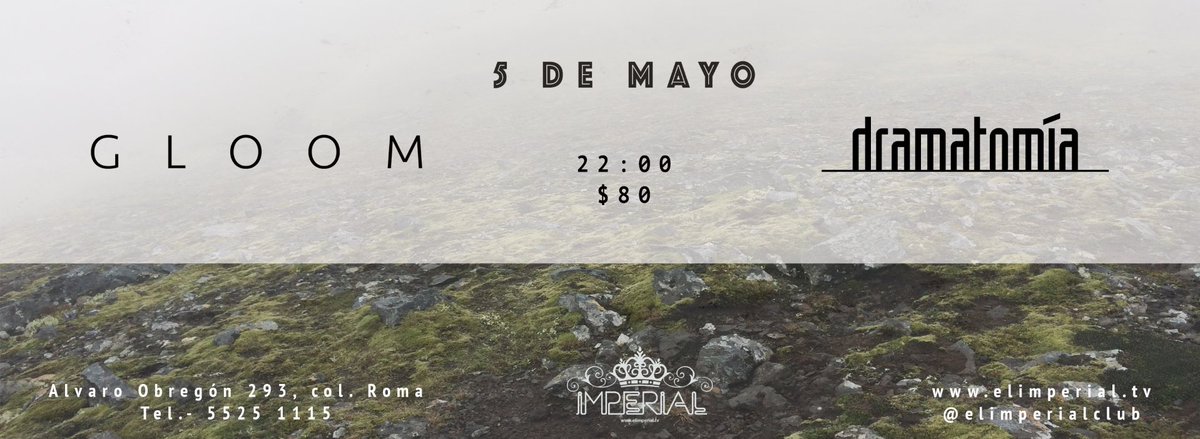 bavanotas's tweet photo. ¡Hoy toca @dramatomia y @GloomOfficial en @elimperialclub! Tenemos dos pases dobles, ¿quién dice yo? https://t.co/GJiWuIRN12