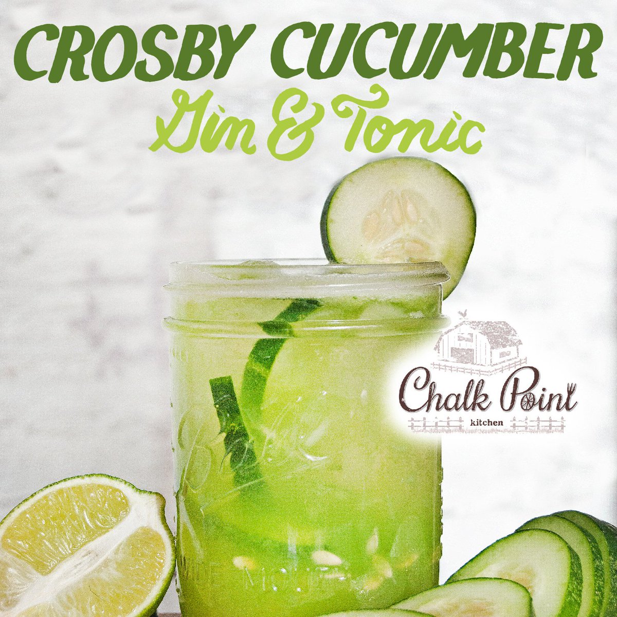 CROSBY CUCUMBER GIN &amp; TONIC at <a href="/ChalkPointNYC/">Chalk Point Kitchen</a> salud!
