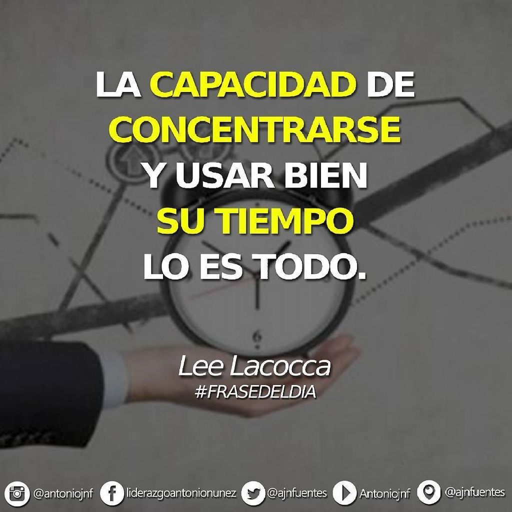 ajnfuentes's tweet photo. La capacidad de concentrarse y usar bien su tiempo lo es todo... @antoniojnf @antoniojnf 
#by #leelacocca #antonion… https://t.co/WF8Tlx4ln3