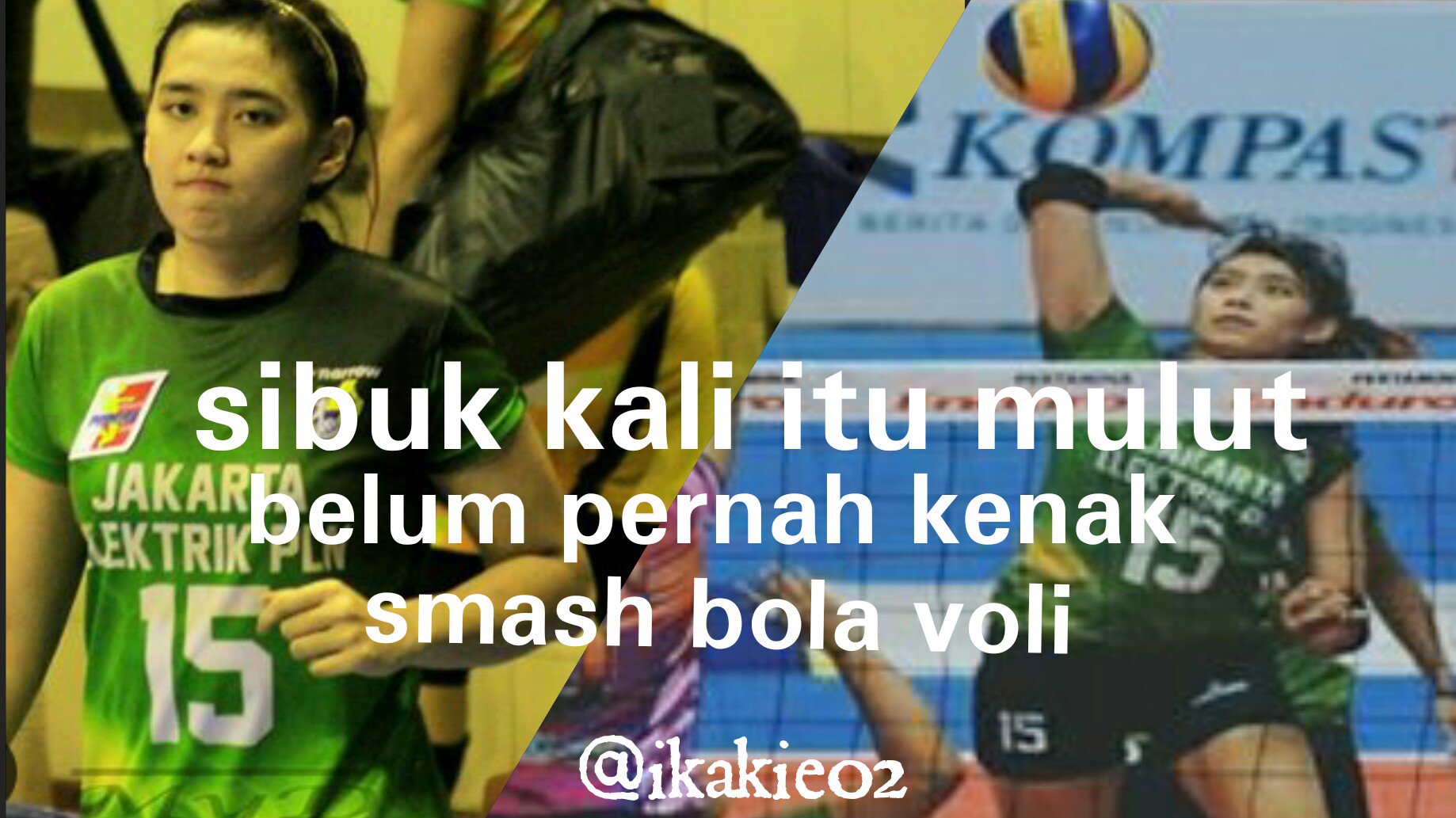 Ika Kie On Twitter Meme Versi Medan Semangat Buat Proliga Nya Kak Ika Kie On Twitter Meme Versi Medan Semangat Buat Proliga Nya Kak