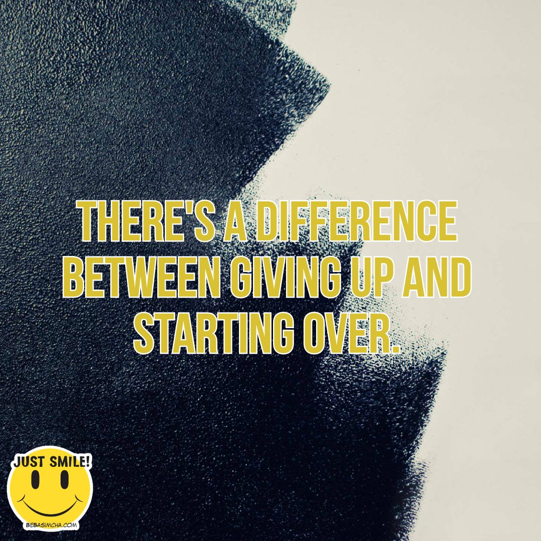 BasimchaPicture's tweet image. There's a difference between giving up and starting over.

#BPositive #ThinkPositive #NeverGiveUp #KeepSmiling