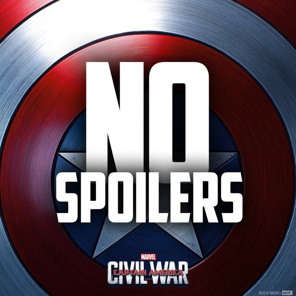 Remember guys, not everyone gets a  chance to watch #CaptainAmericaCivilWar on the first weekend so #NoSpoilers.