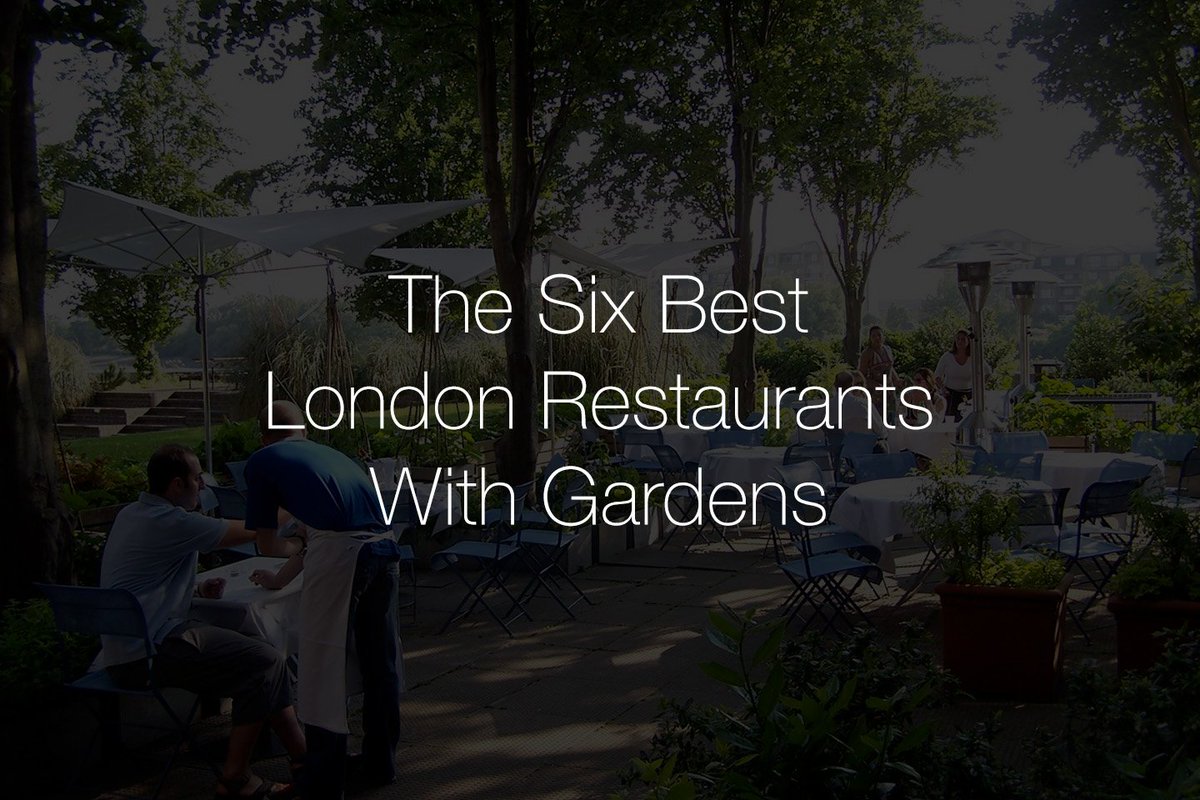 Hangouts's tweet photo. The 6 Best London Restaurants With Gardens: https://t.co/Hqit9qUN3d https://t.co/5eGeXEdFr7