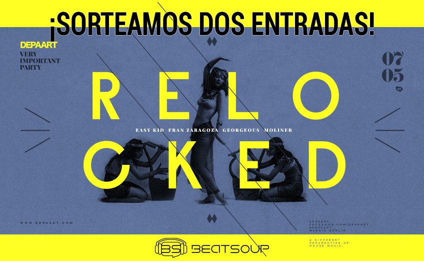 beat_soup's tweet photo. ¡¡#SORTEO EXPRESS de DOS ENTRADAS para @depaart #RELOCKED en nuestra página de FACEBOOK!! https://t.co/X0Lcr0JlmV https://t.co/HeipcCYeTD