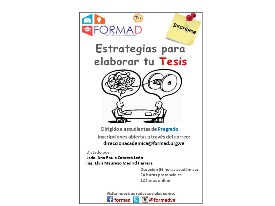 formadve's tweet photo. Curso "Estrategias para elaborar tu Tesis" direccionacademica@formad.org.ve #uny #uft #iujo #unesr #ucla #uts #cuft https://t.co/KEyaGjBP3E