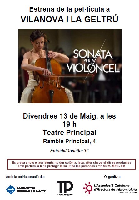 nmontagut_psico's tweet photo. Dia 13 a les 19.00 projecció de la pel·licula Sonata per a Violoncel al Teatre Principal.#fibromialgia @sonata4cello https://t.co/8FCKp3I3gt