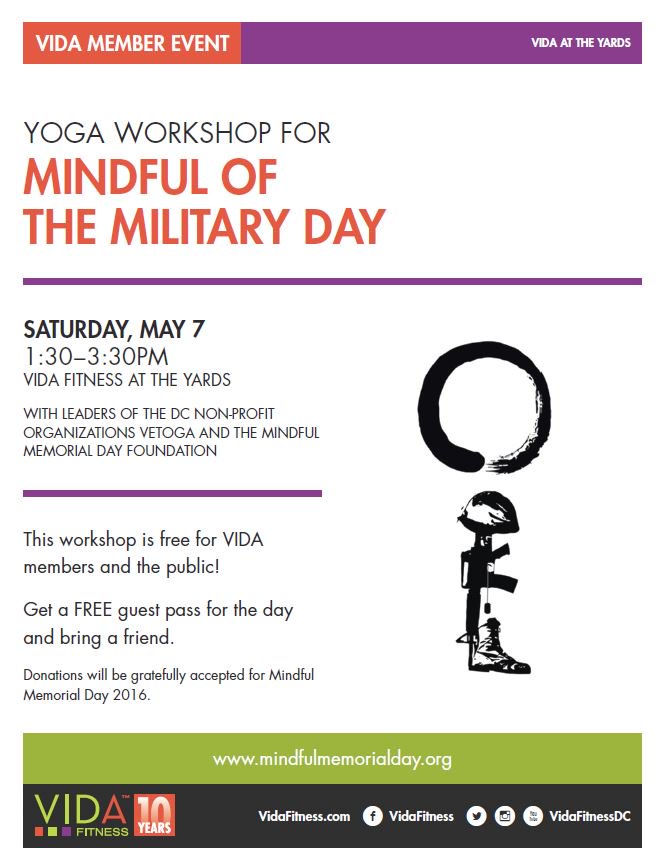 VIDAFitnessDC's tweet image. We're hosting a special #MindfulofTheMilitary yoga workshop tmrw from 1:30-3:30  Yards. Join us for a great cause!