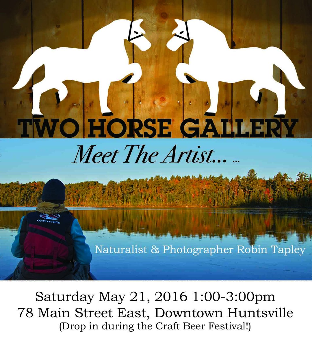 Today: Meet naturalist and photographer Robin Tapley at the Two Horse Gallery from 1-3 in Huntsville.