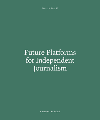 This year's Tinius Trust Annual Report: Future Platforms for Independent Journalism tinius.com/annual-report/…