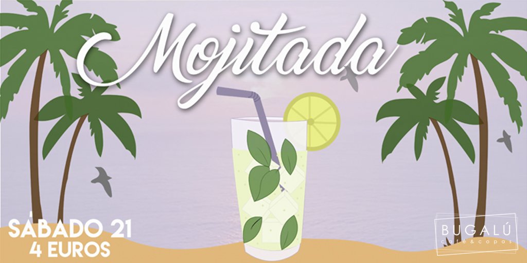 Bugalucafecopas's tweet photo. ¡ESTE SÁBADO TENEMOS MOJITADA EN BUGALÚ!
Recuerda: sábado 21 ¡Te esperamos! https://t.co/KQfxqEHiCa