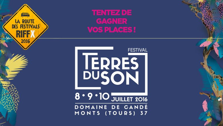 RIFFX_fr's tweet photo. RT+Follow 5x2 places à gagner pour @Terres_du_Son 🌍 🎵  #jeu #Tours #festival #musique https://t.co/B4PoxuccdU