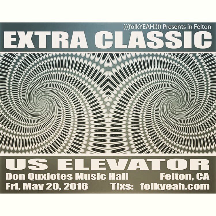 extraclassic's tweet photo. @extraclassic plays live in Felton Friday 5/20!!! Tix at the door. @folkYEAHevents Don Quxiotes Music Hall. https://t.co/1RpXxdaUPa