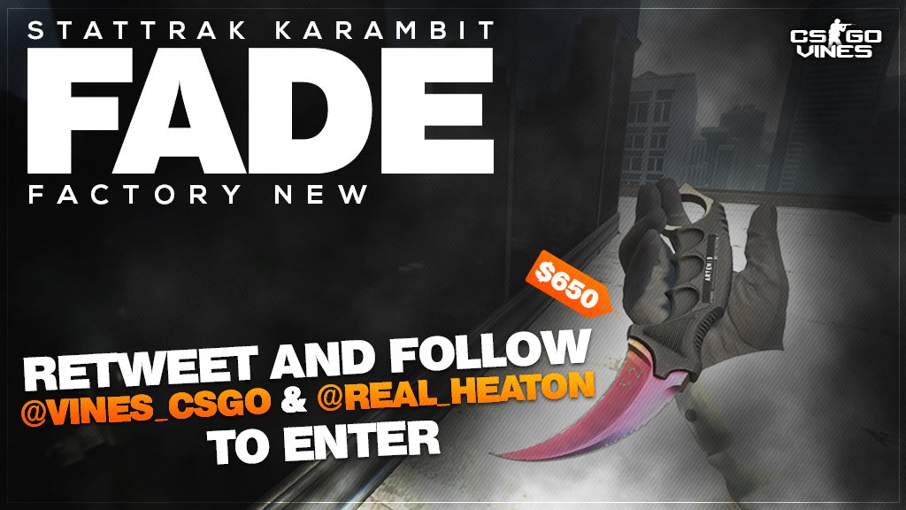VINES_CSGO's tweet image. WIN StatTrak™ Karambit | Fade (FN)
RETWEET + FOLLOW @VINES_CSGO &amp;amp; @Real_HeatoN to enter!
