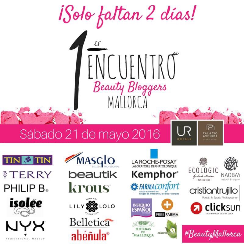 Littleehelen's tweet image. Faltan 2️⃣ días para el primer encuentro #BeautyMallorca 🎊 toda la información en mi blog littleehelen.com/2016/05/primer… ❤️