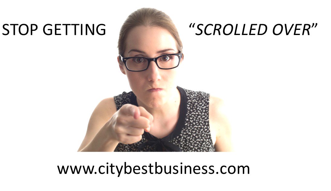 Stop getting #scrolledover let us help your business with a very cool marketing video by citybestbusiness.com