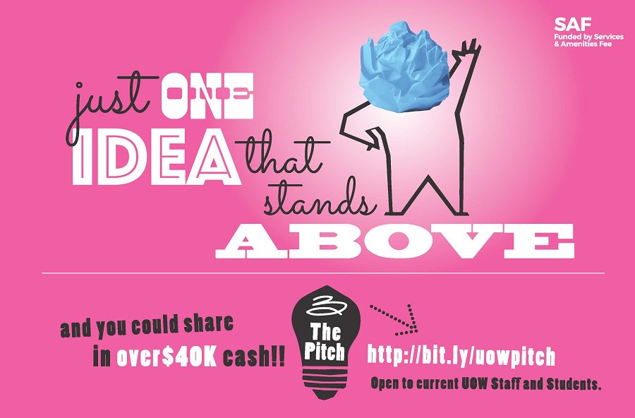 Turn Ideas into reality #UOWPitch - win $, pitch training and #iAccelerate #scholarships. bit.ly/uowpitch