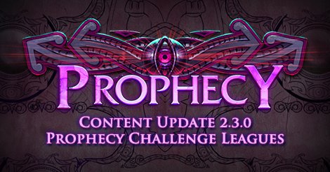Path Of Exile Announcing The Prophecy Challenge Leagues And 2 3 0 Content Update T Co Uvxzkajl8b