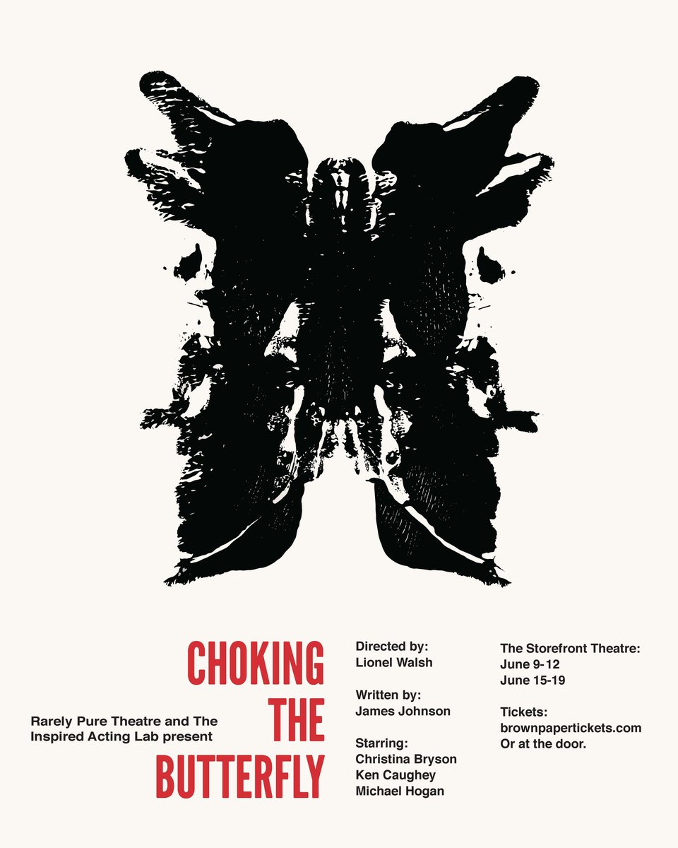 SpencerEdRobson's tweet photo. @RarelyPTheatre presents #chokingthebutterfly at @StorefrontTO from June 9th-19th! #toronto, you've been WARNED. https://t.co/sAKhBRh9Ai