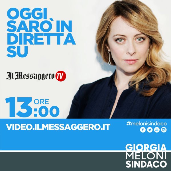 NewsComunaliRM's tweet photo. Dalle h.13,00 @GiorgiaMeloni in diretta su #MessaggeroTV! #unasceltadamore #Melonisindaco #elezioniroma2016 https://t.co/vvZwAVJiTW